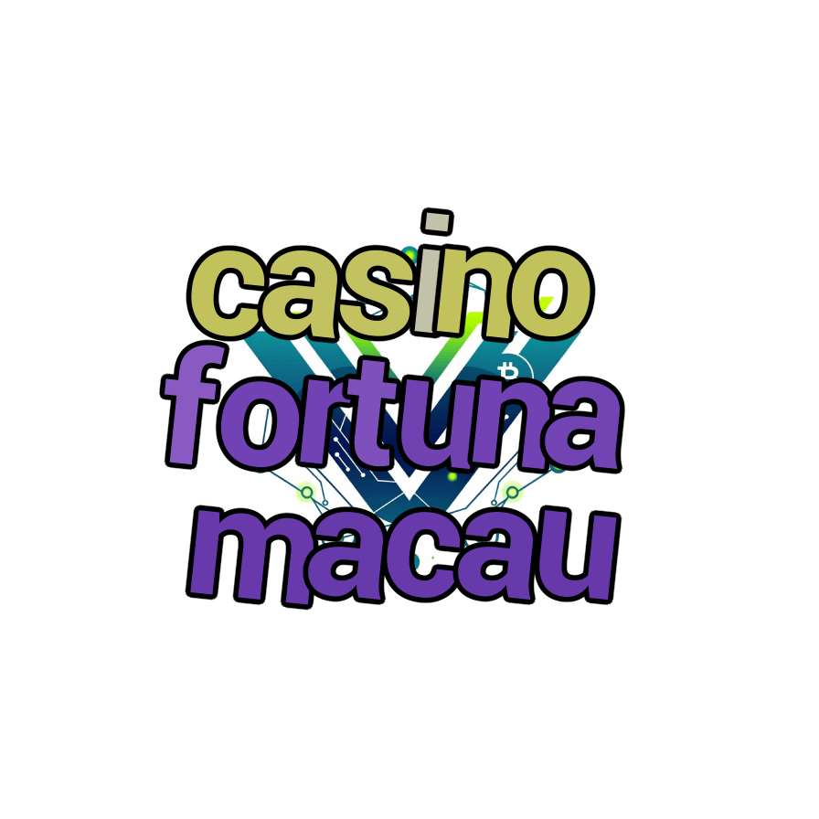 casino fortuna macau